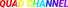 quadchannel.png